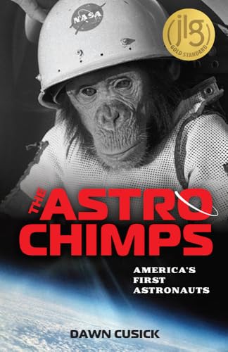 The Astrochimps: America'S First Astronauts