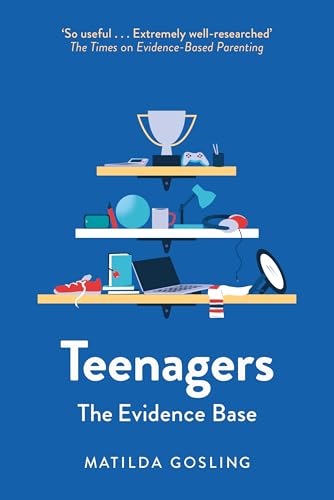Teenagers: The Evidence Base