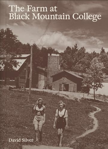 The Farm At Black Mountain College