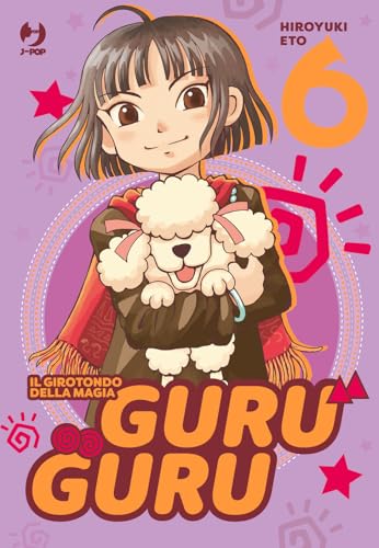 Guru Guru. Il Girotondo Della Magia (Vol. 6)