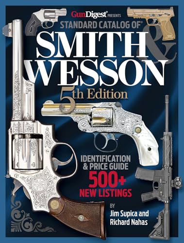 Standard Catalog Of Smith & Wesson