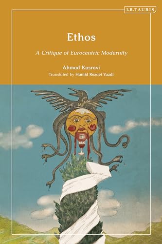 Ethos: A Critique Of Eurocentric Modernity