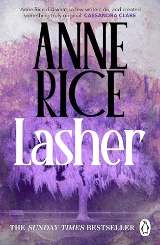 Lasher: Lives Of The Mayfair Witches