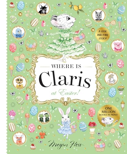 Where Is Claris At Easter!: Claris: A Look-And-Find Story!