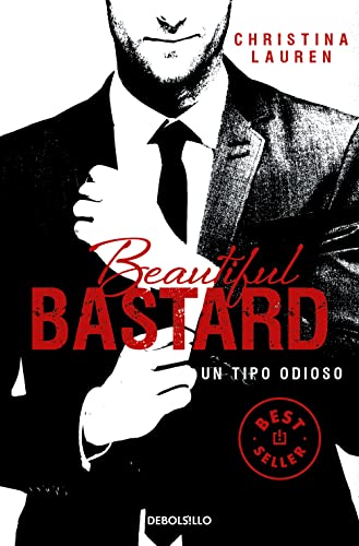 Beautiful Bastard: Un Tipo Odioso: 1