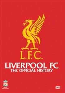 Liverpool - The Official History [Edizione: Regno Unito]
