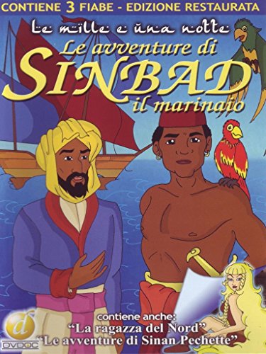 Le Avventure Di Sinbad Il Marinaio + La Ragazza Del Nord + Le Avventure Di Sinan Pechette (Edizione Restaurata)