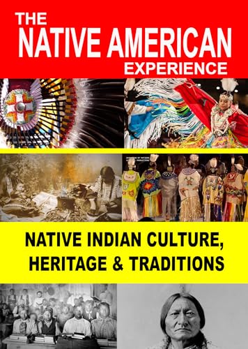 Native American History, Culture And Heritage