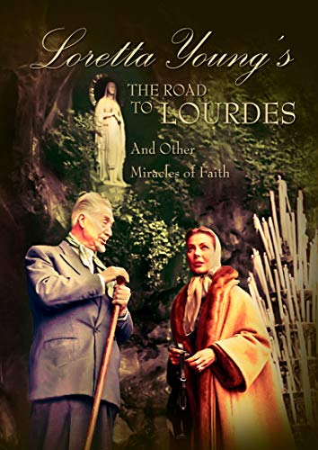 Loretta Young S The Road To Lourdes & Ot