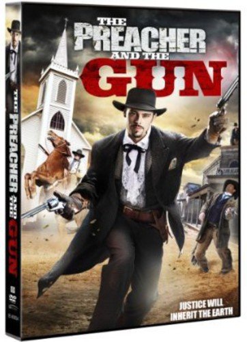 The Preacher & The Gun