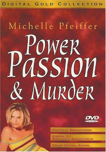 Power Passion & Murder