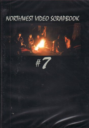 Northwest Video Scrapbook 7 [Dvd]