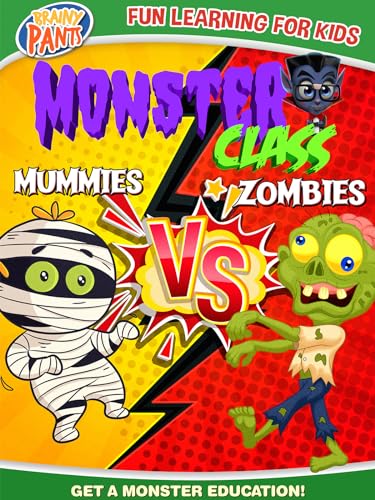 Monster Class: Zombies Vs Mummies