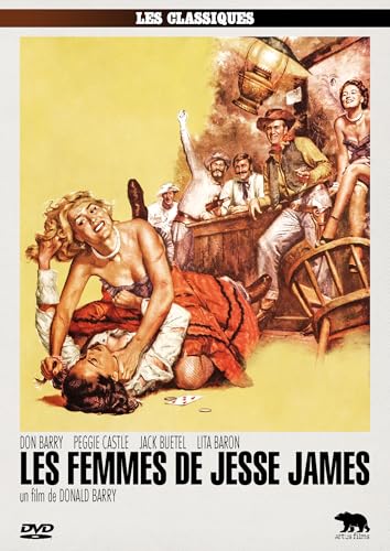 Femmes De Jesse James, Les