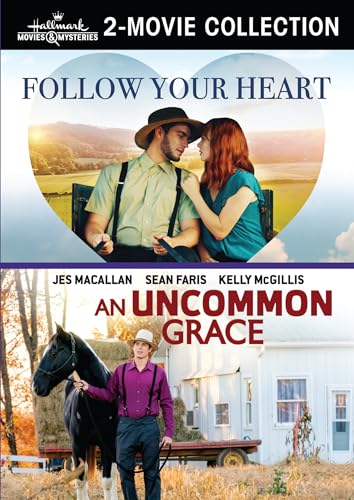 Follow Your Heart / An Uncommon Grace (Hallmark Channel 2-Movie Collection)