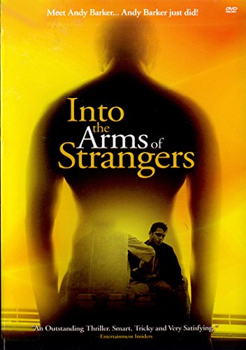 Into The Arms Of Strangers