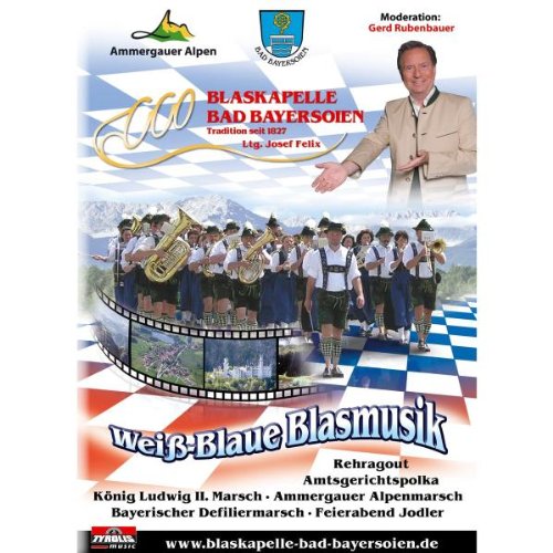 Weiß-Blaue Blasmusik ( Blasmusik Aus Bayern )