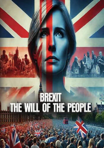 Brexit: The Will Of The People [Dvd]