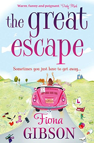 The Great Escape: The Laugh-Out-Loud Romantic Comedy, Perfect For Fans Of Gill Sims (English Edition)