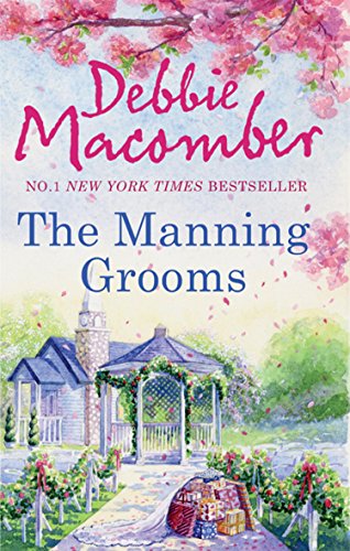 The Manning Grooms: Bride On The Loose / Same Time, Next Year (Those Manning Men Collection Book 2) (English Edition)
