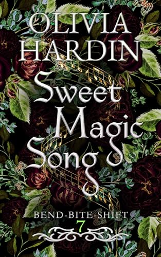 Sweet Magic Song (The Bend-Bite-Shift Series Book 7) (English Edition)
