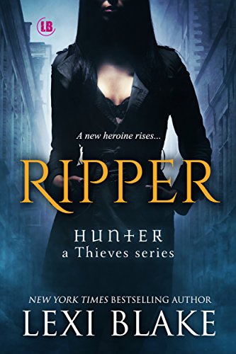 Ripper (Hunter: A Thieves Series Book 1) (English Edition)
