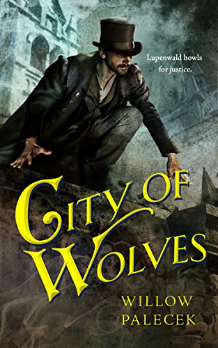 City Of Wolves (English Edition)
