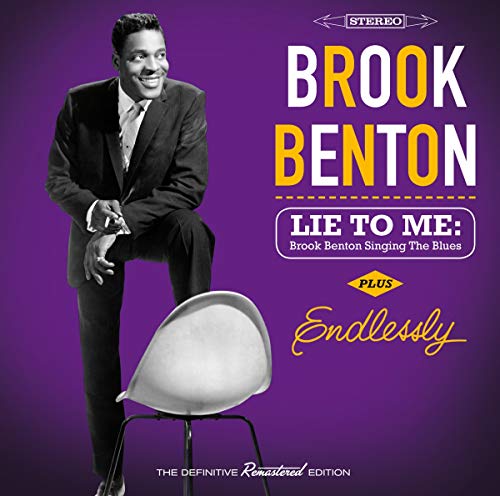 Lie To Me: Brook Benton Singing The Blues (+ Endlessly)