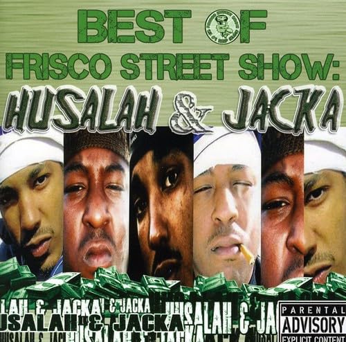 Best Of Frisco Street Show-Husalah & Jacka