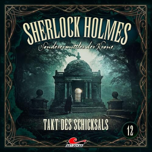 Sherlock Holmes 12: Takt Des Schicksals