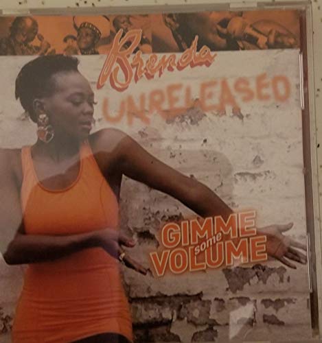 Brenda Unreleased/Gimme Some V
