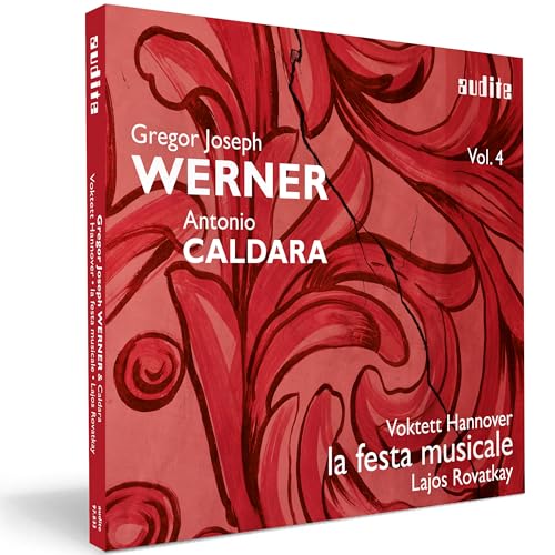 Geistliche Werke - Werner & Caldara Vol. 4
