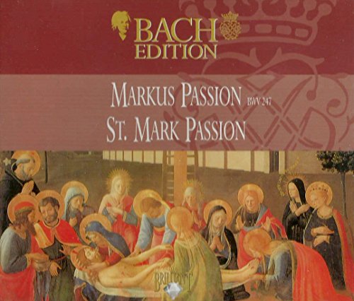 Bach: Markus Passion