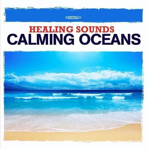 Healing Sounds-Calming Oceans