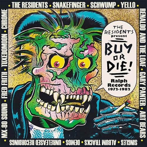 The Residents Present Buy Or Die: Ralph Records (1972-1982)