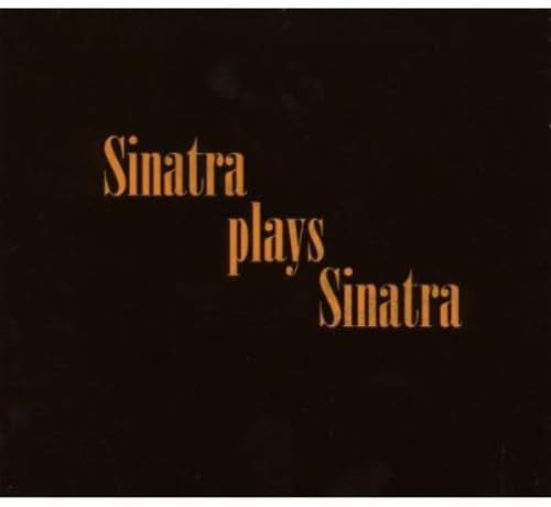 Sinatra Plays Sinatra