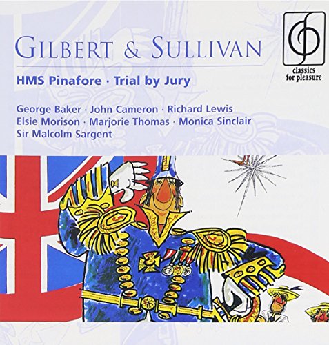 Gilbert & Sullivan: Hms Pinafore - Trial By Jury