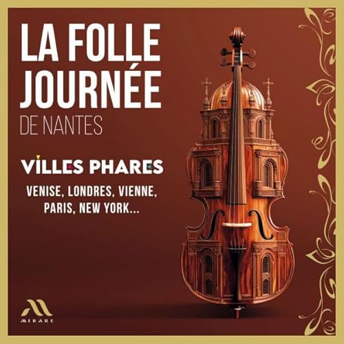 La Folle Journée De Nantes 2025 - Villes Phares