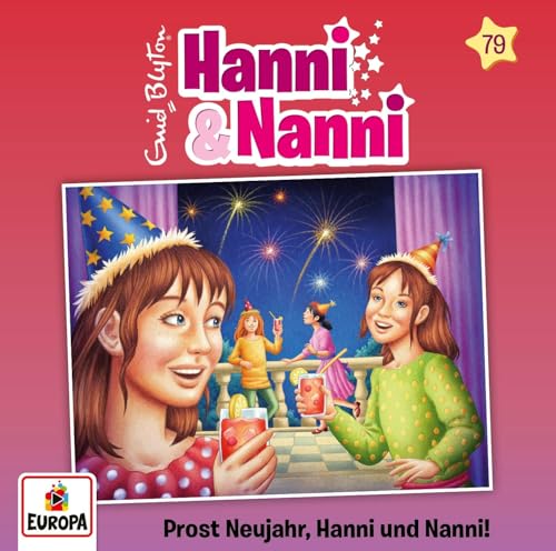 Folge 79: Prost Neujahr, Hanni Und Nanni!