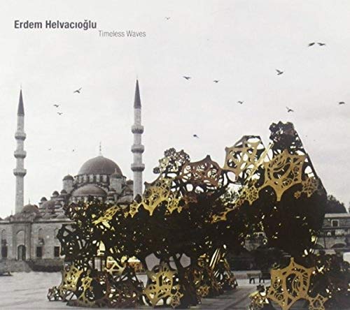 Erdem Helvacioglu-Timeless Waves Cd