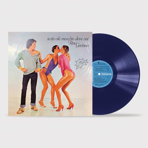 Resta Vile Maschio, Dove Vai - Vinile Blu 180Gr -192Khz (45° Anniversario)