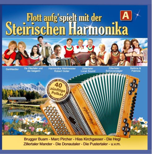 Flott Aufg'Spielt Mit Der Steirischen Harmonika