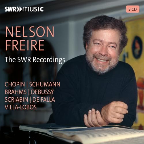 Nelson Freire - The Swr Recordings