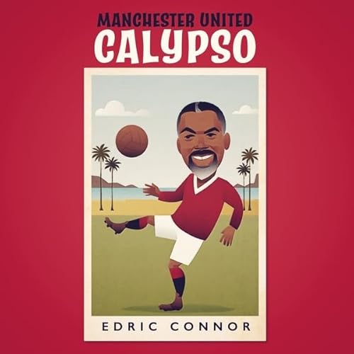 Manchester United Calypso - 7"