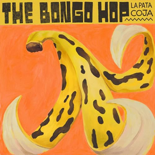 The Bongo Hop-La Pata Coja Lp
