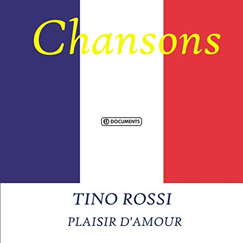Tino Rossi - Plaisir D'Amour