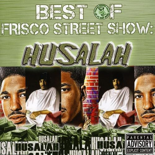 Best Of Frisco Street Show-Husalah