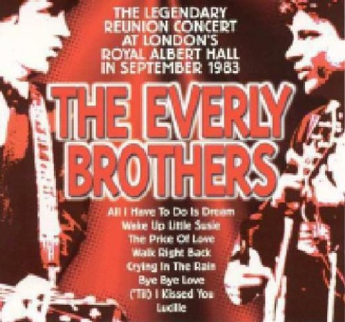 The Everly Brothers - Reunion London 1983
