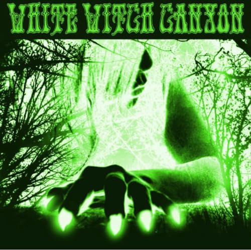 White Witch Canyon: Beneath The Desert Floor Chapter 3