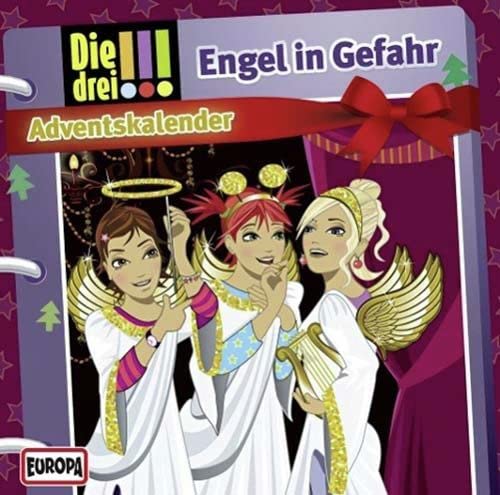 Die Drei !!!. Adventskalender - Engel In Gefahr (Drei Ausrufezeichen)